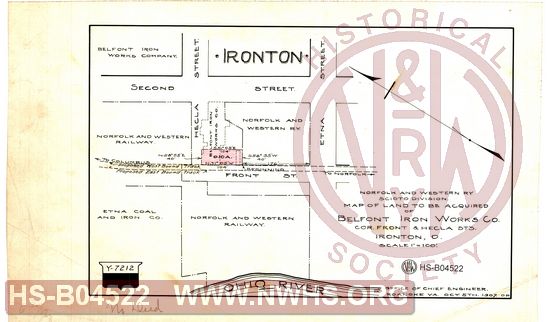 N&W Ry, Scioto Division, Map of land to be acquired of Belfont Iron Works Co., Cor. Front & Hecla St's, Ironton, O.