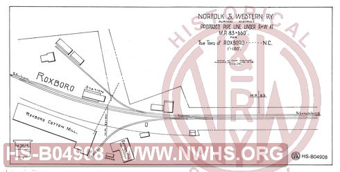 N&W Rwy, Durham District, Proposed Pipe Line Under Right of Way at MP 83+660' for The Town of Roxboro NC