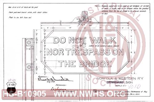 N&W Rwy, Standard Sign (Do Not Walk Nor Trespass On The Bridge)