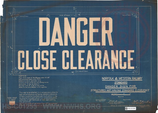 N&W Rwy,Standard Danger Sign for Structures Not Having Standard Clearance  ("Danger, Close Clearance")