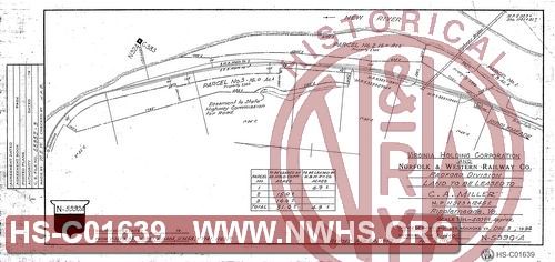 Virginia Holding Corporation and N&W Ry Co., Radford Division land to be leased to C.A. Miller, MP N323+1245', Ripplemead, Va