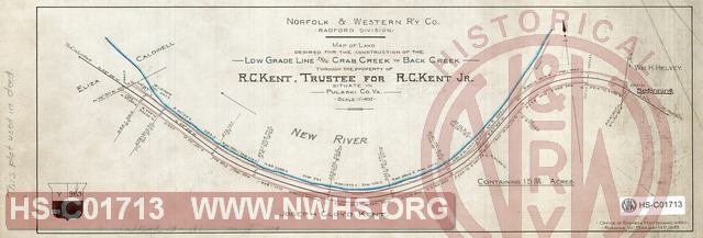 N&W R'y Co., Radford Division, Map of land desired for the construction of the Low Grade Line from Crab Creek to Back Creek through the property of R.C. Kent, Trustee for R.C. Kent Jr situate in Pulaski Co. Va.