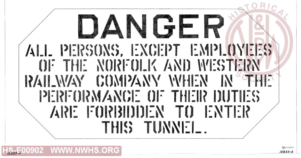 Tunnel Danger sign