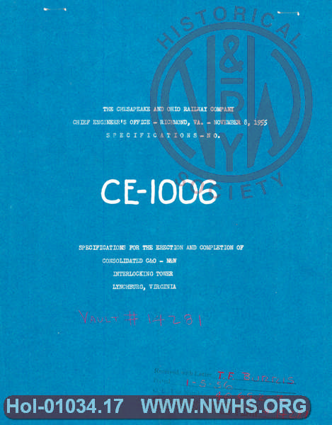 The C&O Rwy. Co. Specification No. CE-1006, Specifications for the Erection and Completion of Consoldiated C&O - N&W Interlocking Tower, Lynchburg VA.