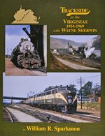 BK.Trackside_in_the_Virginias_1954-1969.jpg
