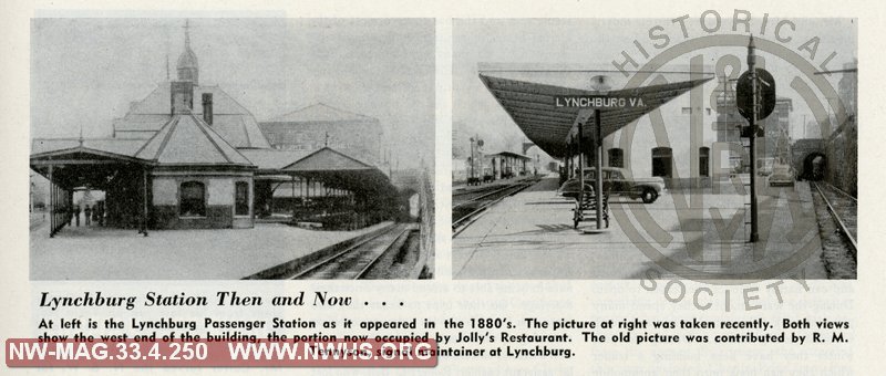 Lynchburg, Station Then and Now . .